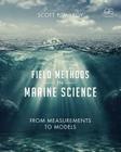 Field Methods in Marine Science: From Measurements to Models Cover Image