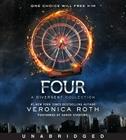 Four: A Divergent Collection CD (Divergent Series Story #4) By Veronica Roth, Aaron Stanford (Read by) Cover Image
