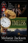 Timeless: A Scottish Time Travel Romance By Melanie Jackson Cover Image