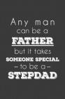Any Man Can Be A Father But It Takes Someone Special To Be A Stepdad: Rodding Notebook By Rodding Rodding Cover Image