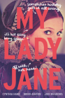 My Lady Jane (The Lady Janies) By Cynthia Hand, Brodi Ashton, Jodi Meadows Cover Image