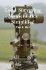 Land Surveying Mathematics Simplified Cover Image