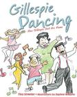 Gillespie Dancing By Tina Streeter, Daphyne Graggs- Williams (Illustrator) Cover Image