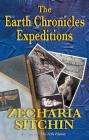The Earth Chronicles Expeditions By Zecharia Sitchin Cover Image