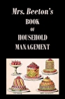 Mrs. Beeton's Book of Household Management By Isabella Beeton Cover Image
