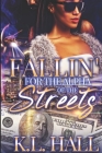 Fallin' For the Alpha of the Streets By K. L. Hall Cover Image
