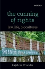 The Cunning of Rights: Law, Life, Biocultures Cover Image