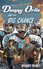 Danny Orlis and His Big Chance Cover Image