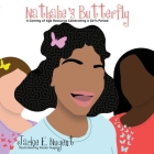 Nathalie's Butterfly By Jackie Nugent, Xavier Nugent (Illustrator), Tamika Hall (Designed by) Cover Image