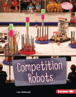Competition Robots By Lisa Idzikowski Cover Image