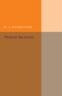 Modular Invariants (Cambridge Tracts in Mathematics) By D. E. Rutherford Cover Image