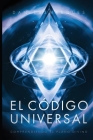 El Código Universal: Comprendiendo el Plano Divino By Dan Desmarques Cover Image