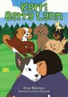Kerri Berry Lynn By Sonya Ballantyne, Celeste Sutherland (Illustrator), Sage (Editor) Cover Image