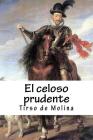 El celoso prudente By Gabriela Guzman (Translator), Tirso De Molina Cover Image