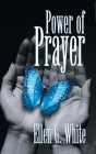 Power of Prayer By E. G. White Cover Image