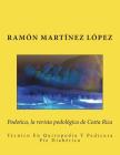 Podotica, la revista podologica de Costa Rica: Técnico En Quiropodia Y Pedicura Pie Diabético Cover Image