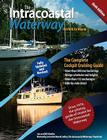 The Intracoastal Waterway, Norfolk, Virginia to Miami, Florida: The Complete Cockpit Cruising Guide By Bill Moeller, John Kettlewell Cover Image
