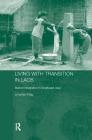 Living with Transition in Laos: Market Intergration in Southeast Asia (Routledge Contemporary Southeast Asia) By Jonathan Rigg Cover Image