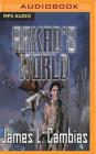 Arkad's World By James L. Cambias, Eric Michael Summerer (Read by) Cover Image