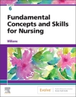 Fundamental Concepts and Skills for Nursing By Patricia A. Williams Cover Image