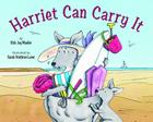 Harriet Can Carry It By Kirk Jay Mueller Cover Image