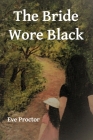 The Bride Wore Black Cover Image
