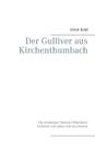 Der Gulliver aus Kirchenthumbach: Ein ehemaliger Siemens-Mitarbeiter berichtet von seiner Zeit im Konzern By Ulrich Seidl Cover Image