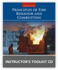 Principles of Fire Behavior and Combustion Instructor's Toolkit CD By Raymond Friedman Cover Image