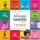 The Preschooler's Handbook: Bilingual (English / Filipino) (Ingles / Filipino) ABC's, Numbers, Colors, Shapes, Matching, School, Manners, Potty an By Dayna Martin, A. R. Roumanis (Editor) Cover Image