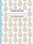 Composition Book Graph Paper 4x4: Trendy Tropical Watercolor Pineapple Back to School Quad Writing Notebook for Students and Teachers in 8.5 x 11 Inch Cover Image