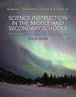 Science Instruction in the Middle and Secondary Schools: Developing Fundamental Knowledge and Skills, Pearson Etext with Loose-Leaf Version -- Access Cover Image