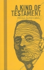 Kind of Testament By Witold Gombrowicz, Dominique De Roux (Editor), Alastair Hamilton (Translator) Cover Image