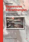 Depressive Erkrankungen By Ulrich Förstner (Contribution by), Marius Nickel, Moritz Mühlbacher (Contribution by) Cover Image