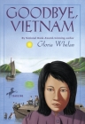 Goodbye, Vietnam By Gloria Whelan Cover Image