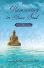 Romancing in Your Soul: Mystical Savings By Dayal N. Harjani Aka Daduzen Cover Image