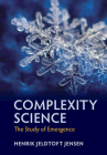 Complexity Science: The Study of Emergence By Henrik Jeldtoft Jensen Cover Image