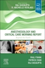 Anesthesiology and Critical Care Morning Report: Beyond the Pearls Cover Image