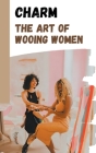 The Art of Wooing Women Cover Image