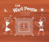The Warli People By Hye-Eun Shin, Su-Bi Jeong (Illustrator) Cover Image