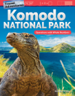 Travel Adventures: Komodo National Park: Operations with Whole Numbers (Mathematics in the Real World) Cover Image