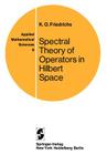 Spectral Theory of Operators in Hilbert Space (Applied Mathematical Sciences #9) Cover Image