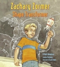 Zachary Zormer: Shape Transformer (Charlesbridge Math Adventures) By Joanne Anderson Reisberg, David Hohn (Illustrator) Cover Image