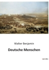 Deutsche Menschen By Walter Benjamin Cover Image