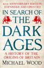 In Search of the Dark Ages By Michael Wood Cover Image