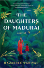 The Daughters of Madurai By Rajasree Variyar Cover Image