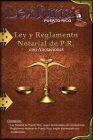 Ley y Reglamento Notarial de P.R. con Anotaciones.: Ley Núm. 75 de 2 de julio de 1987, según enmendada con Anotaciones. Cover Image