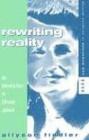 Rewriting Reality: An Introduction to Elfriede Jelinek (New Directions in European Writing) By Allyson Fiddler Cover Image