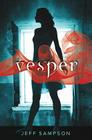 Vesper (Deviants #1) By Jeff Sampson Cover Image