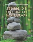 Japanese Kanji Practice Notebook: Kanji Paper to Practice Writing Japanese Letters Kanji, Genkouyoushi or Genkoyoshi, Hiragana, Katakana (Volume 8) By Nina Noosita Cover Image