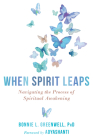 When Spirit Leaps: Navigating the Process of Spiritual Awakening Cover Image